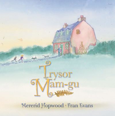 A picture of 'Trysor Mam-gu' 
                              by Mererid Hopwood